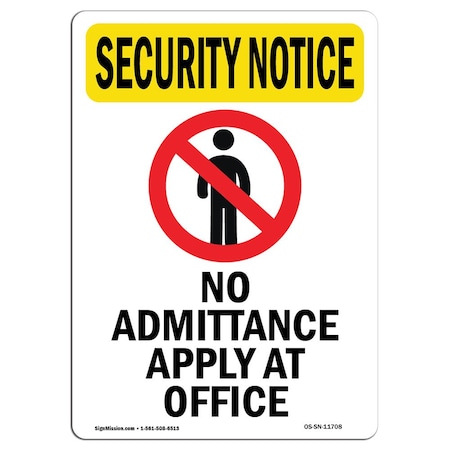 OSHA SECURITY NOTICE, 10 Height, 14 Width, Aluminum